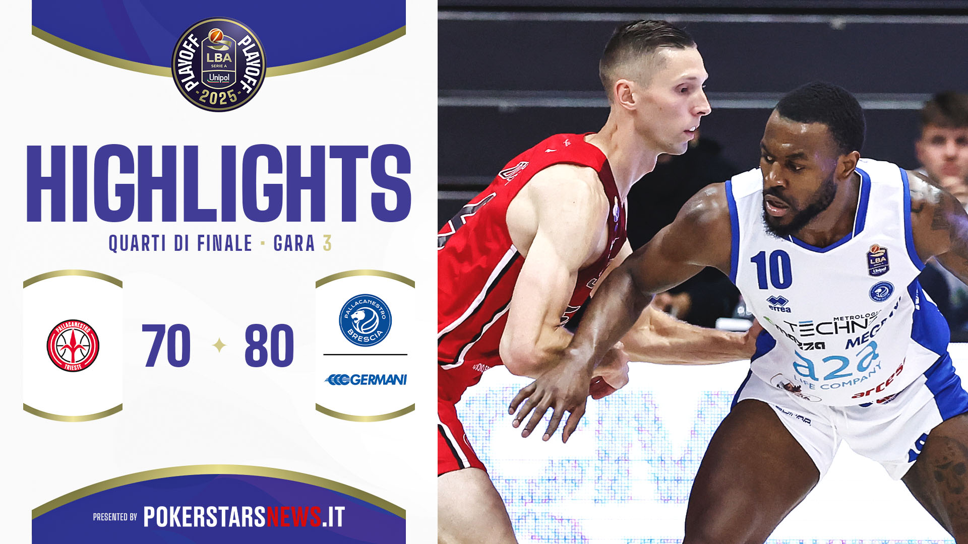 immagine - Pallacanestro Trieste – Germani Brescia | Quarti di Finale | Gara-3